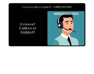 1(888) 324-5552 CCleaner Technical Support