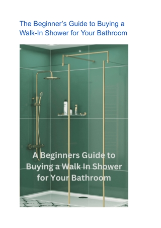The Beginner’s Guide to Buying a Walk-In Shower for Your Bathroom