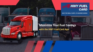 Maximize Your Fuel Savings With The HWY Fuel Card App