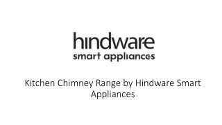 Shop Kitchen Chimney Range by Hindware Smart Appliances