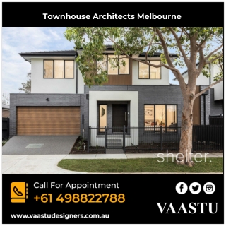 Townhouse Architects Melbourne - Vaastu Designers