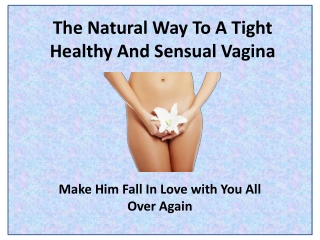 Tightens vaginal muscle with Vagitot Cream