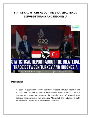 STATISTICAL REPORT ABOUT THE BILATERAL TRADE BETWEEN TURKEY AND INDONESIA