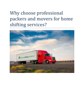 Why choose professional packers and movers for home shifting services?