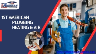 Plumber Midvale | 1st American Plumbing, Heating & Air