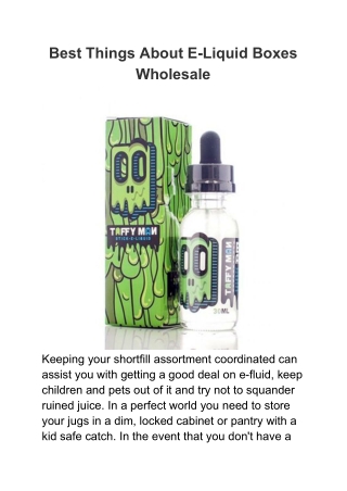 Best Things About E-Liquid Boxes Wholesale