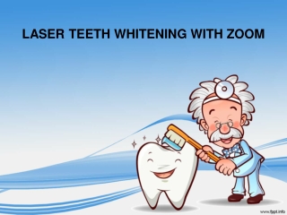 LASER TEETH WHITENING WITH ZOOM