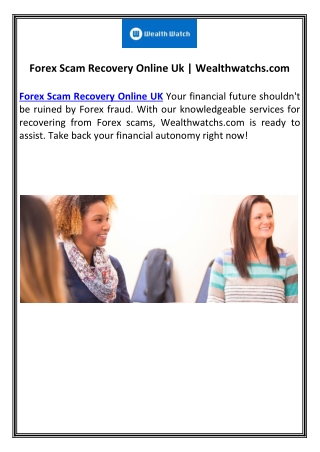 Forex Scam Recovery Online Uk | Wealthwatchs.com