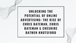 Online Advertising- Chris Bateman Cheshire, Christopher Bateman Knutsford & Christopher Bateman
