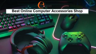 Best Online Computer Accessories Shop​