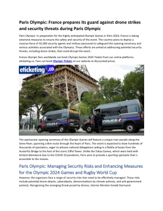 Paris Olympic France prepares its guard against drone strikes and security threats during Paris Olympic