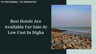 Best Hotels Are Available For Sale At Low Cost In Digha