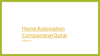 Home Automation Companies in Qatar unltd