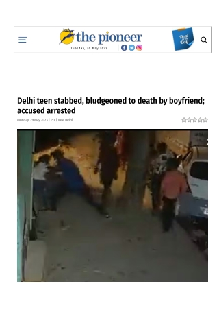 Delhi teen stabbed, bludgeoned to death by boyfriend; accused arrested
