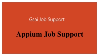 Best Appium job support and Appium online support from India - Gsai job support