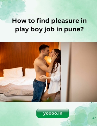 How to find pleasure in play boy job in pune