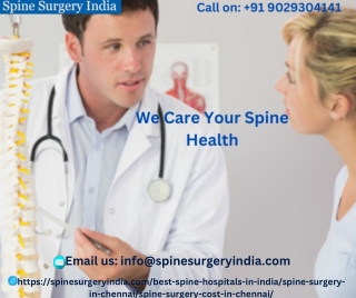 How could i get best spine surgery cost in Chennai?