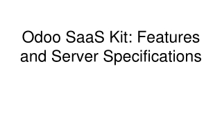 Odoo SaaS Kit: Features and Server Specifications