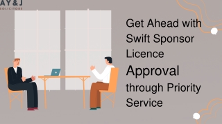 Get Ahead with Swift Sponsor Licence Approval through Priority Service
