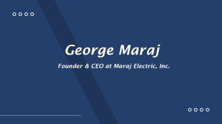 George Maraj - A Self-starter And A Team Player