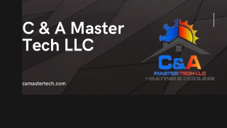 C & A Master Tech LLC