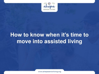 How to know when it’s time to move into assisted living