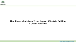 How Financial Advisory Firms Support Clients in Building a Global Portfolio