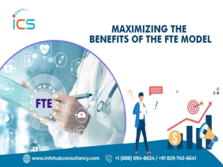 Maximizing the Benefits of the FTE Model