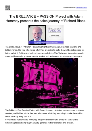 The BRILLIANCE   PASSION Project with Adam Hommey presents the sales journey of Richard Blank.
