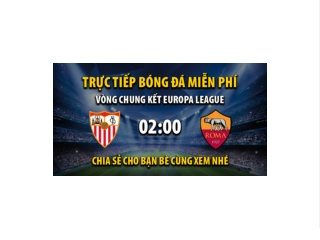 Truc tiep Sevilla vs AS Roma 02:00, ngay 01/06/2023