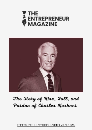 The Story of Rise Fall and Pardon of Charles Kushner