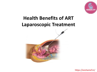 Health Benefits of ART Laproscopic Treatment