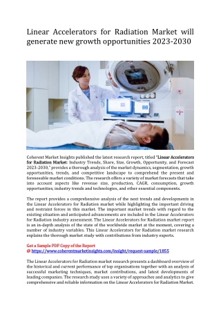 Linear Accelerators for Radiation Market See Incredible Growth 2023-2030