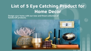 List of 5 Eye Catching product for home decor-Apkainterior.com