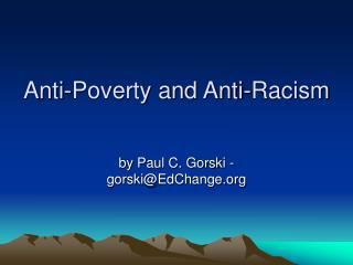 Anti-Poverty and Anti-Racism