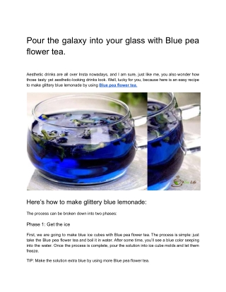 Pour the galaxy into your glass with Blue pea flower tea