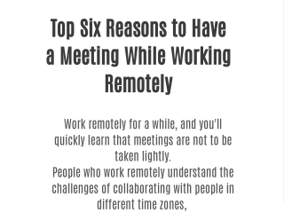 Top Six Reasons to Have a Meeting While Working Remotely