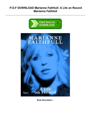 [ePub] Free PDF Marianne Faithfull: A Life on Record by Marianne Faithfull [Read