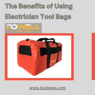 The Benefits of Using Electrician Tool Bags