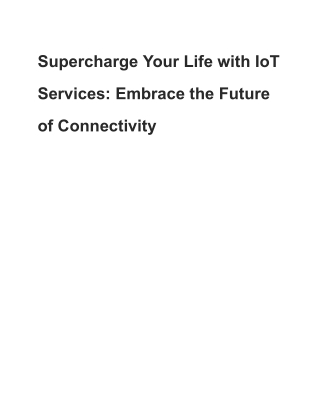 Supercharge Your Life with IoT Services Embrace the Future of Connectivity