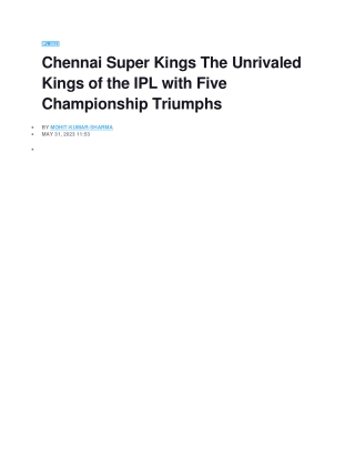 Chennai Super Kings The Unrivaled Kings of the IPL with Five Championship Triumphs