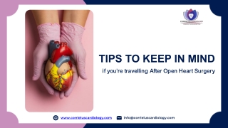 Tips to Keep in Mind if you're travelling after Open Heart Surgery