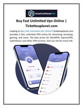 Buy Fast Unlimited Vpn Online Tickettoaplanet.com