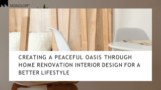 CREATING A PEACEFUL OASIS THROUGH HOME RENOVATION INTERIOR DESIGN FOR A BETTER LIFESTYLE