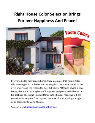 Right House Color Selection Brings Forever Happiness And Peace!