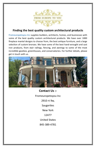 Finding the best quality custom architectural products