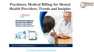 Psychiatry Medical Billing for Mental Health Providers_ Trends and Insights