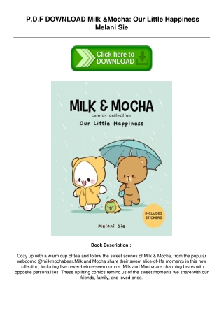 Download [PDF] Milk & Mocha: Our Little Happiness by Melani Sie PDF File