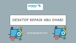 Desktop Repair Abu Dhabi