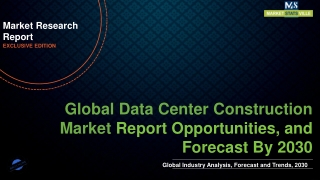 Data Center Construction Market Worth US$ 163.2 billion by 2030